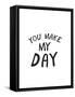 You Make My Day-null-Framed Stretched Canvas