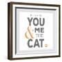 You Me and the Cat-Kimberly Glover-Framed Giclee Print