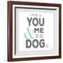 You Me and the Dog-Kimberly Glover-Framed Giclee Print