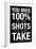 You Miss 100% of the Shots You Don't Take (Black) Motivational Plastic Sign-null-Framed Art Print