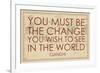 You must Be the Change You Wish to See in the World (Gandhi) - 1835, World Map-null-Framed Giclee Print