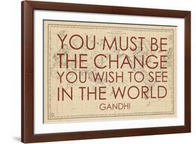 You must Be the Change You Wish to See in the World (Gandhi) - 1835, World Map-null-Framed Giclee Print