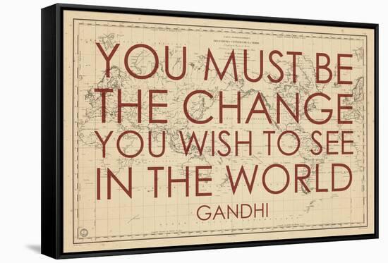 You must Be the Change You Wish to See in the World (Gandhi) - 1835, World Map-null-Framed Stretched Canvas