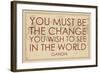 You must Be the Change You Wish to See in the World (Gandhi) - 1835, World Map-null-Framed Giclee Print