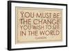 You must Be the Change You Wish to See in the World (Gandhi) - 1835, World Map-null-Framed Giclee Print