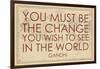 You must Be the Change You Wish to See in the World (Gandhi) - 1835, World Map-null-Framed Giclee Print