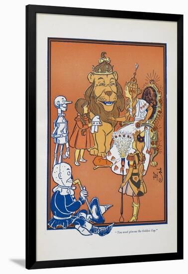 "You Must Give Me the Golden Cup"-William Denslow-Framed Giclee Print