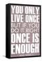 You Only Live Once Mae West Plastic Sign-null-Framed Stretched Canvas