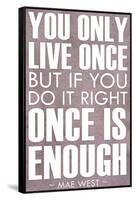 You Only Live Once Mae West Plastic Sign-null-Framed Stretched Canvas