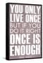 You Only Live Once Mae West Plastic Sign-null-Framed Stretched Canvas