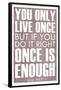 You Only Live Once Mae West-null-Framed Poster