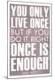 You Only Live Once Mae West-null-Mounted Poster