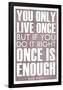 You Only Live Once Mae West-null-Framed Poster