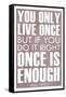 You Only Live Once Mae West-null-Framed Stretched Canvas
