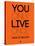 You Only Live Once Orange-NaxArt-Stretched Canvas