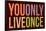 You Only Live Once-null-Framed Poster