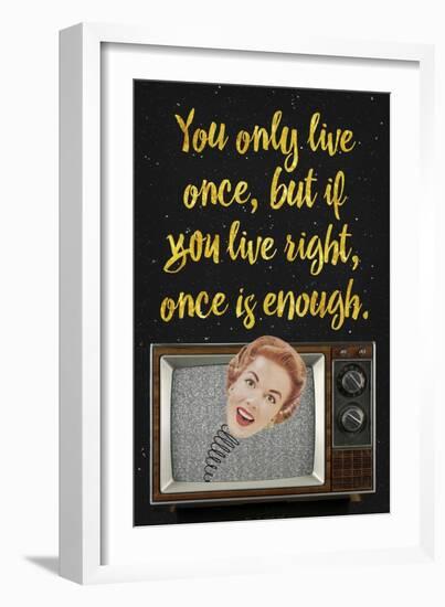 You Only Live Once-Elo Marc-Framed Premium Giclee Print