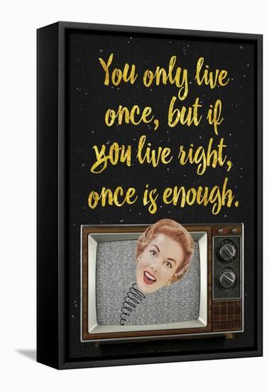 You Only Live Once-Elo Marc-Framed Stretched Canvas