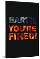 You're Fired-null-Mounted Poster