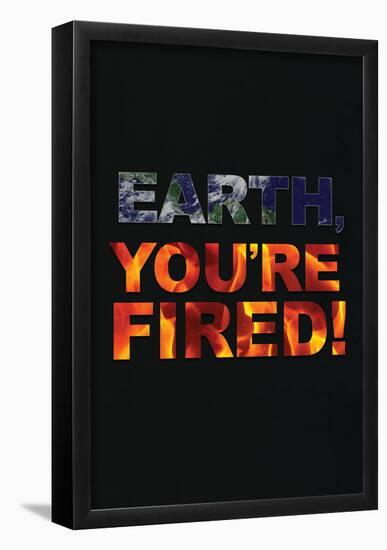 You're Fired-null-Framed Poster