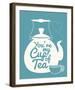 You're My Cup Of Tea-Sasha Blake-Framed Giclee Print