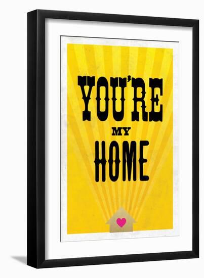 You're My Home-null-Framed Art Print