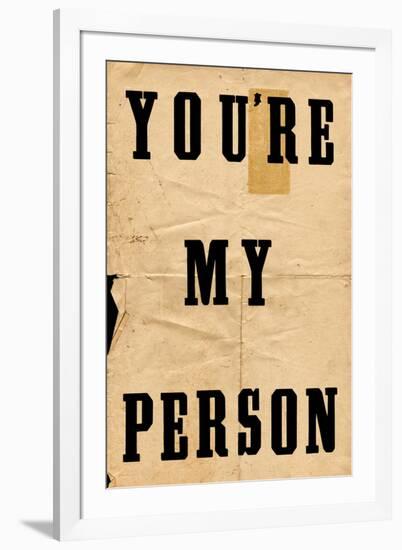 You're My Person-null-Framed Art Print