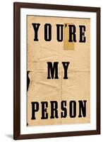 You're My Person-null-Framed Art Print