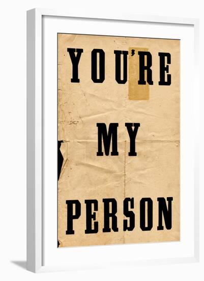 You're My Person-null-Framed Art Print