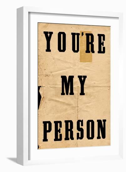 You're My Person-null-Framed Art Print