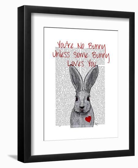 You're No Bunny-Fab Funky-Framed Art Print