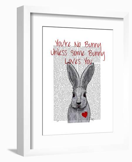 You're No Bunny-Fab Funky-Framed Art Print