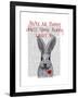 You're No Bunny-Fab Funky-Framed Art Print