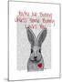 You're No Bunny-Fab Funky-Mounted Art Print