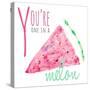 You're One in a Melon-Susan Bryant-Stretched Canvas