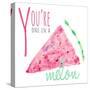 You're One in a Melon-Susan Bryant-Stretched Canvas