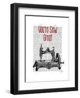 You're Sew Great Illustration-Fab Funky-Framed Art Print