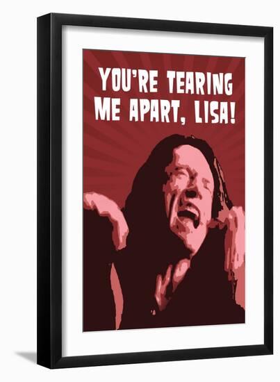 You're Tearing Me Apart Lisa!, The Room-null-Framed Art Print