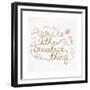 You're the Sweetest Thing Square-SD Graphics Studio-Framed Premium Giclee Print