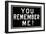 You Remember Me?-null-Framed Art Print