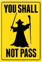 You Shall Not Pass Sign Movie Poster-null-Lamina Framed Poster