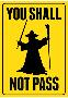 You Shall Not Pass Sign Movie Poster-null-Lamina Framed Poster