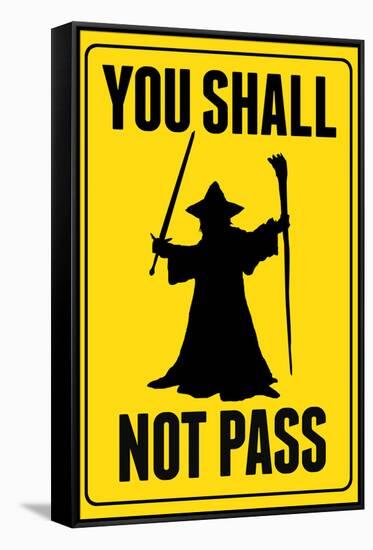 You Shall Not Pass Sign Movie Poster-null-Framed Stretched Canvas