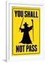 You Shall Not Pass Sign Movie-null-Framed Art Print