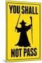 You Shall Not Pass Sign Movie-null-Mounted Art Print