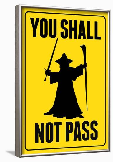 You Shall Not Pass Sign-null-Framed Poster