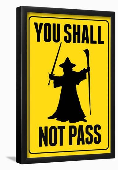 You Shall Not Pass Sign-null-Framed Poster