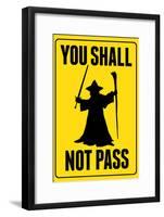 You Shall Not Pass Sign-null-Framed Poster