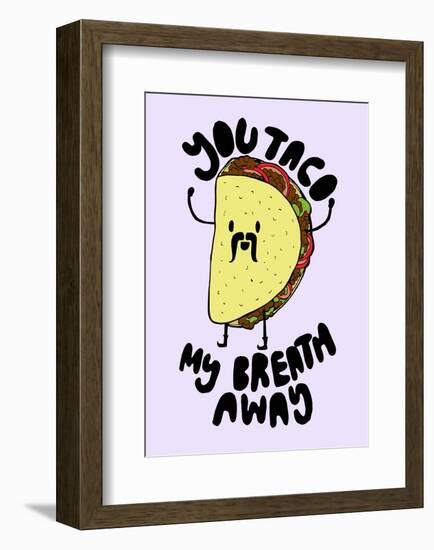 You Taco-null-Framed Giclee Print