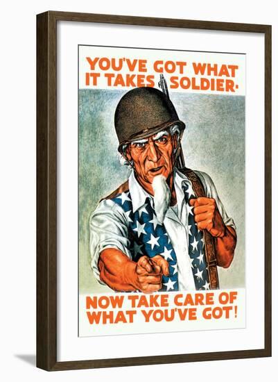 You've Got What It Takes, Soldier, Now Take Care of What You've Got!-null-Framed Art Print